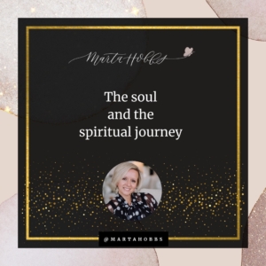 Marta Hobbs: The soul and the spiritual journey